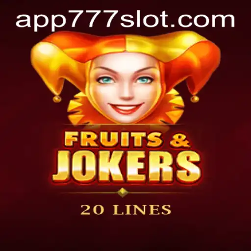 FruitsAndJokers20: A Slot Game Adventure with 777slot PH Login